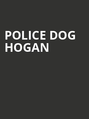 Police Dog Hogan at O2 Shepherds Bush Empire